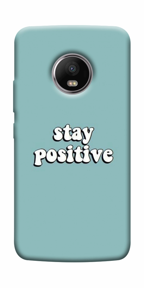 Чохол Stay positive для Motorola Moto G5S