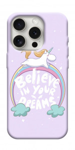 Чехол Believe in your dreams unicorn для iPhone 16 Pro Max