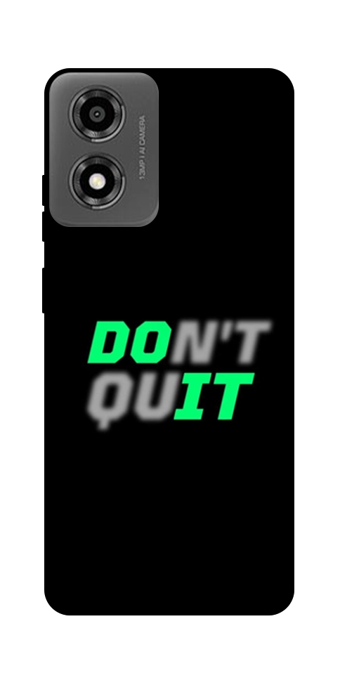 Чохол Don't quit для Motorola Moto E14