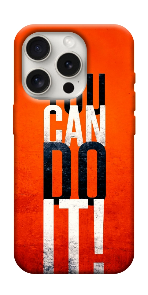 Чохол You can do it для iPhone 16 Pro