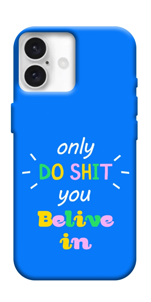 Чохол Only do shit для iPhone 16