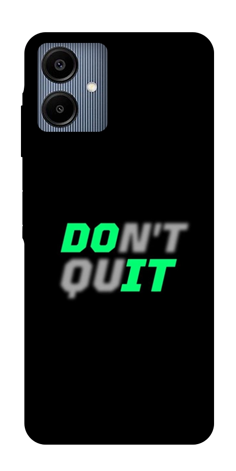 Чехол Don't quit для Galaxy A06