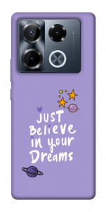 Чехол Just believe in your Dreams для Infinix Note 40 Pro 4G