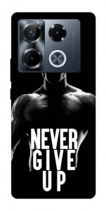 Чохол Never give up для Infinix Note 40 Pro 4G