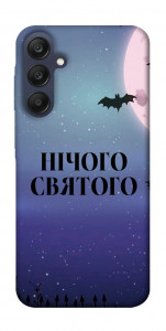 Чохол Нічого святого ніч для Galaxy A25 5G