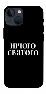 Чехол Nothing sacred для iPhone 13 mini