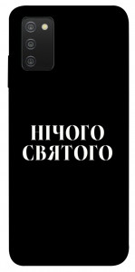 Чехол Nothing sacred для Galaxy A03s