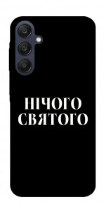 Чохол Nothing sacred для Galaxy A25 5G