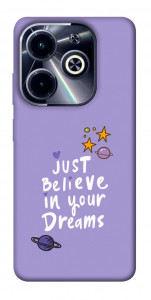 Чехол Just believe in your Dreams для TECNO Spark Go 2024