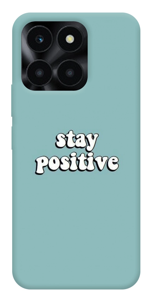 Чохол Stay positive для Huawei Honor X6a