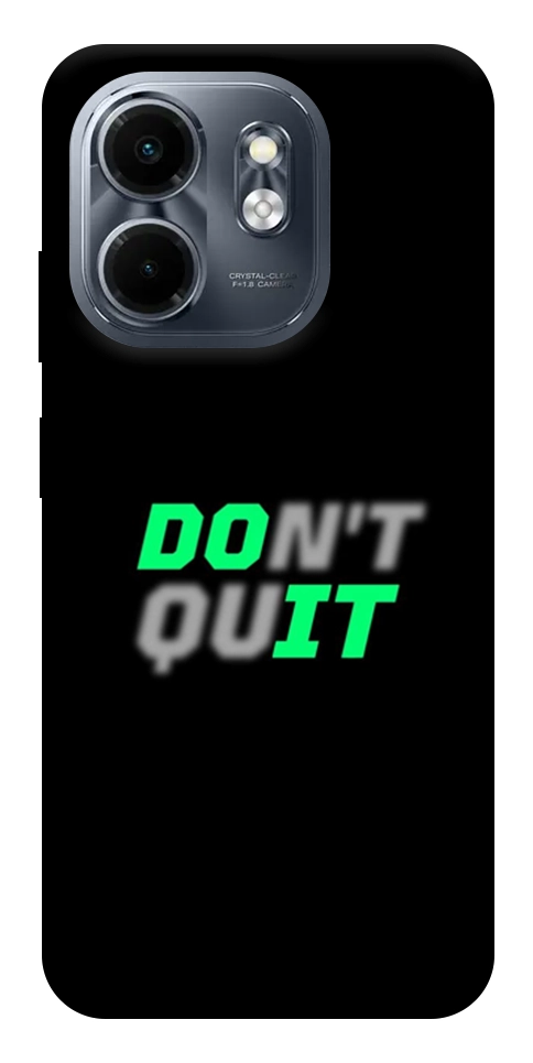 Чехол Don't quit для Infinix Smart 9 4G