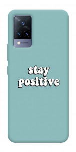 Чохол Stay positive для Vivo V21