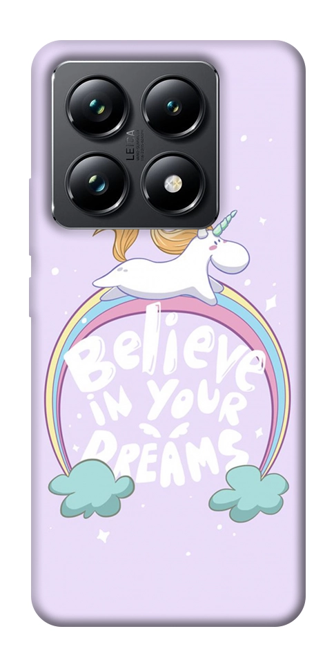 Чохол Believe in your dreams unicorn для Xiaomi 14T Pro