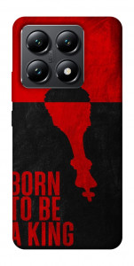 Чохол Born to be a king для Xiaomi 14T