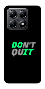 Чохол Don't quit для Xiaomi 14T