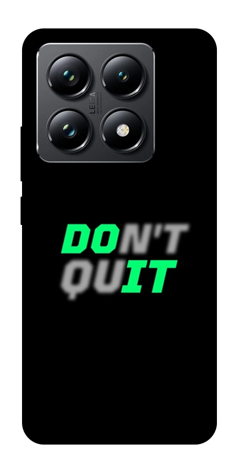 Чехол Don't quit для Xiaomi 14T Pro