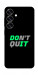 Чохол Don't quit для Galaxy S25