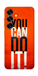 Чохол You can do it для Galaxy S25