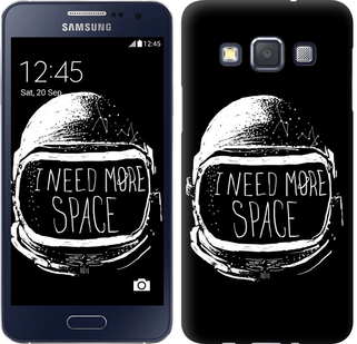 

Чохол I need more space на Samsung Galaxy A3 A300H 361772