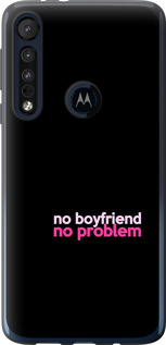 

Чехол no boyfriend no problem для Motorola One Macro 1635563
