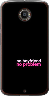 

Чохол no boyfriend no problem на Motorola Moto X2 1635549