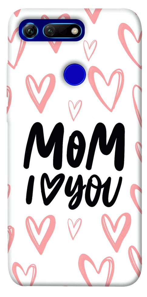 

Чехол I love you Mom для Huawei Honor View 20 1107173