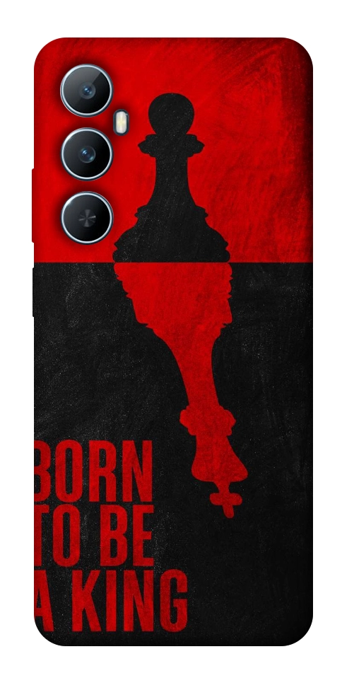 Чехол Born to be a king для Realme C65 4G