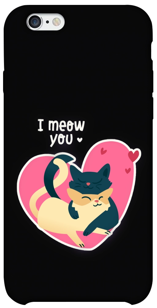 Чохол I meou you Love для iPhone 6