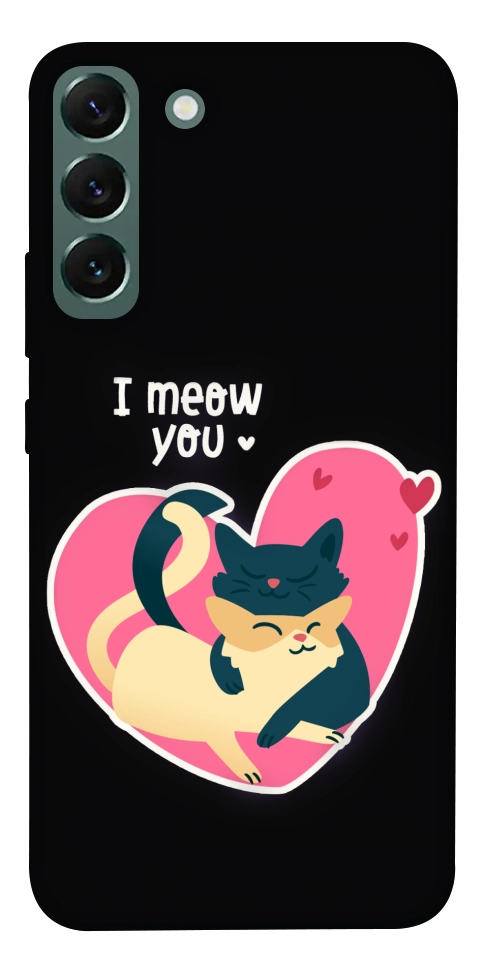 Чехол I meou you Love для Galaxy S22+