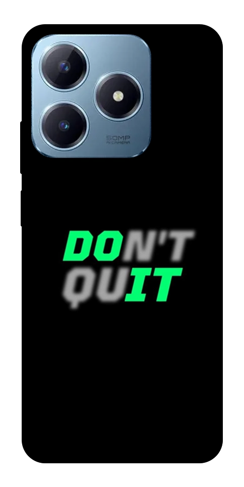 Чохол Don't quit для Realme C63 4G