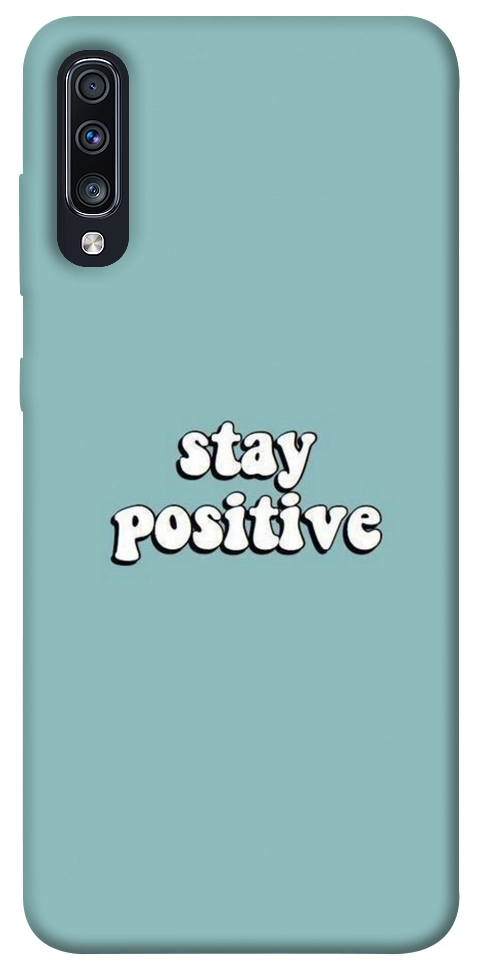 Чехол Stay positive для Galaxy A70s