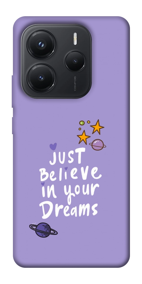 Чохол Just believe in your Dreams для Xiaomi Redmi Note 14 5G