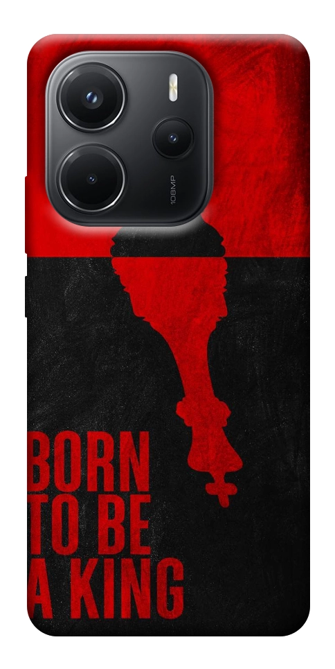 Чохол Born to be a king для Xiaomi Redmi Note 14 4G (Int. version)