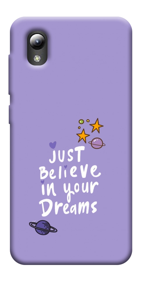 Чохол Just believe in your Dreams для ZTE Blade A3 (2019)