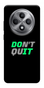 Чехол Don't quit для Oppo Reno 12 F 4G
