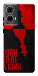 Чехол Born to be a king для Motorola Moto G85