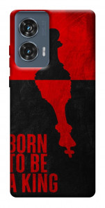 Чехол Born to be a king для Motorola Edge 50 Fusion
