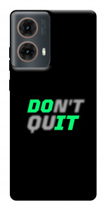 Чехол Don't quit для Motorola Moto G85