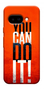 Чехол You can do it для Google Pixel 9a