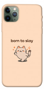 Чехол Born to slay для iPhone 11 Pro Max