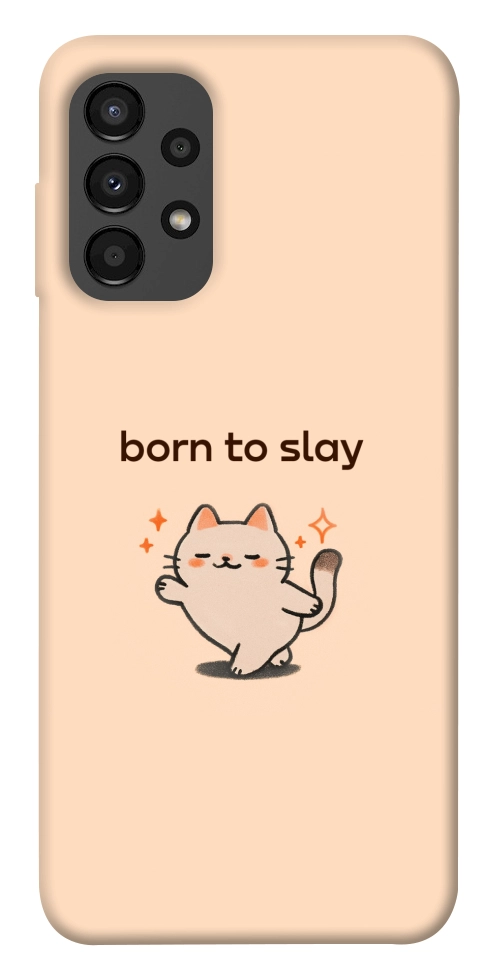 Чохол Born to slay для Galaxy A13 4G