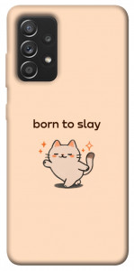Чехол Born to slay для Galaxy A52s