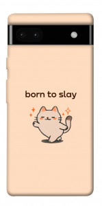 Чехол Born to slay для Google Pixel 6A