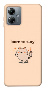 Чехол Born to slay для Motorola Moto G14
