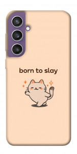 Чохол Born to slay для Galaxy S23 FE