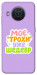 Чехол Моє трохи уже шедевр для Nokia X20