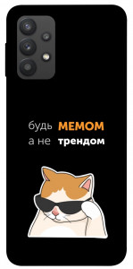 Чехол Будь мемом для Galaxy A32 4G