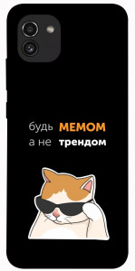 Чехол Будь мемом для Galaxy A03