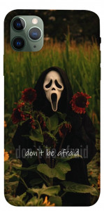 Чохол Dont be afraid для iPhone 11 Pro Max
