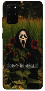 Чохол Dont be afraid для Galaxy S20 Plus (2020)